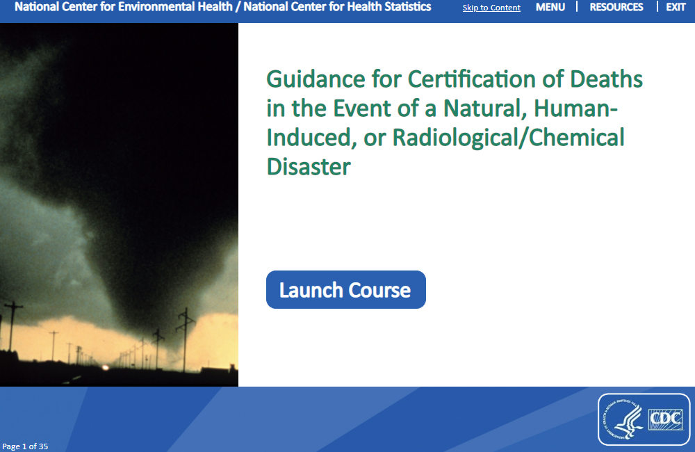 Topic 4c: Guidance for Certification of Deaths in the Event of a Natural, Human-Induced, or Radiological/Chemical Disaster